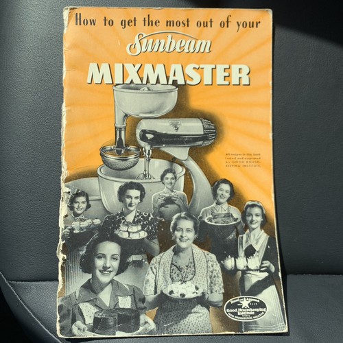 Vintage Sunbeam Mixmaster Model 7 & 7B Original Owners Manual & Recipe