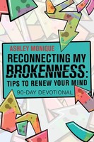 Ashley Monique | Reconnecting My Brokenness | Taschenbuch | Englisch (2019)