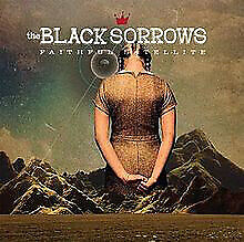 CD, Album The Black Sorrows - Faithful Satellite - Picture 1 of 1