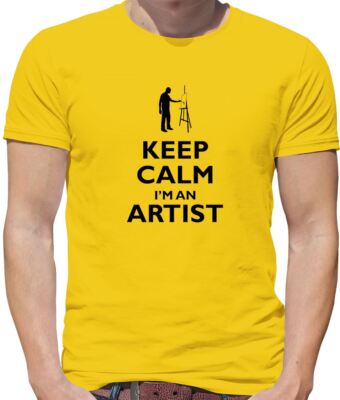 Keep Calm I'm An Artist - Herren T-Shirt - Maler Kunst Malerei Staffelei Liebe