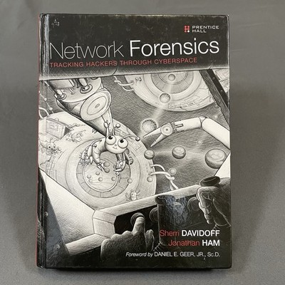 Network Forensics : Tracking Hackers Through Cyberspace by Ham And Davidoff