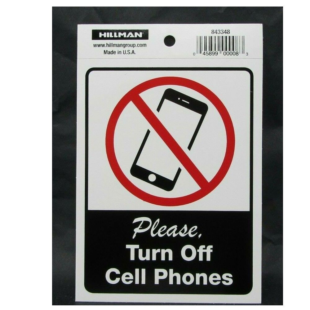 Hillman 843348 No Cell Phones Sign (4" x 6")
