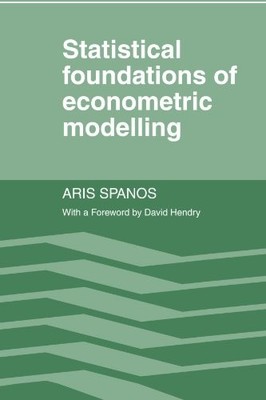 Statistical Foundations of Econometric Modelling,Aris Spanos