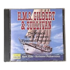 H.M.S. Gilbert & Sullivan CD – Mikado • Pinafore • Pirates – Mark Elder 1990