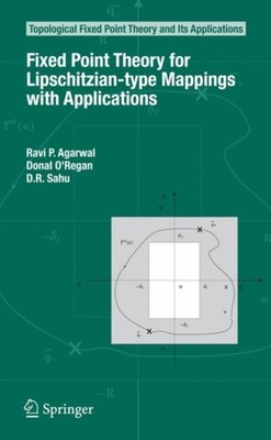 Agarwal - Fixed Point Theory for Lipschitzian-Type Mappings with Appli - X555z