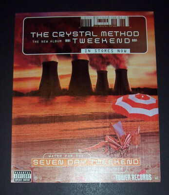 The Crystal Method Tweekend 2001 Small Poster Type Advert, Promo Ad