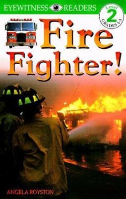 Fire Fighter; Level 2: Beginning to Read - paperback, Angela Royston, 0789429608