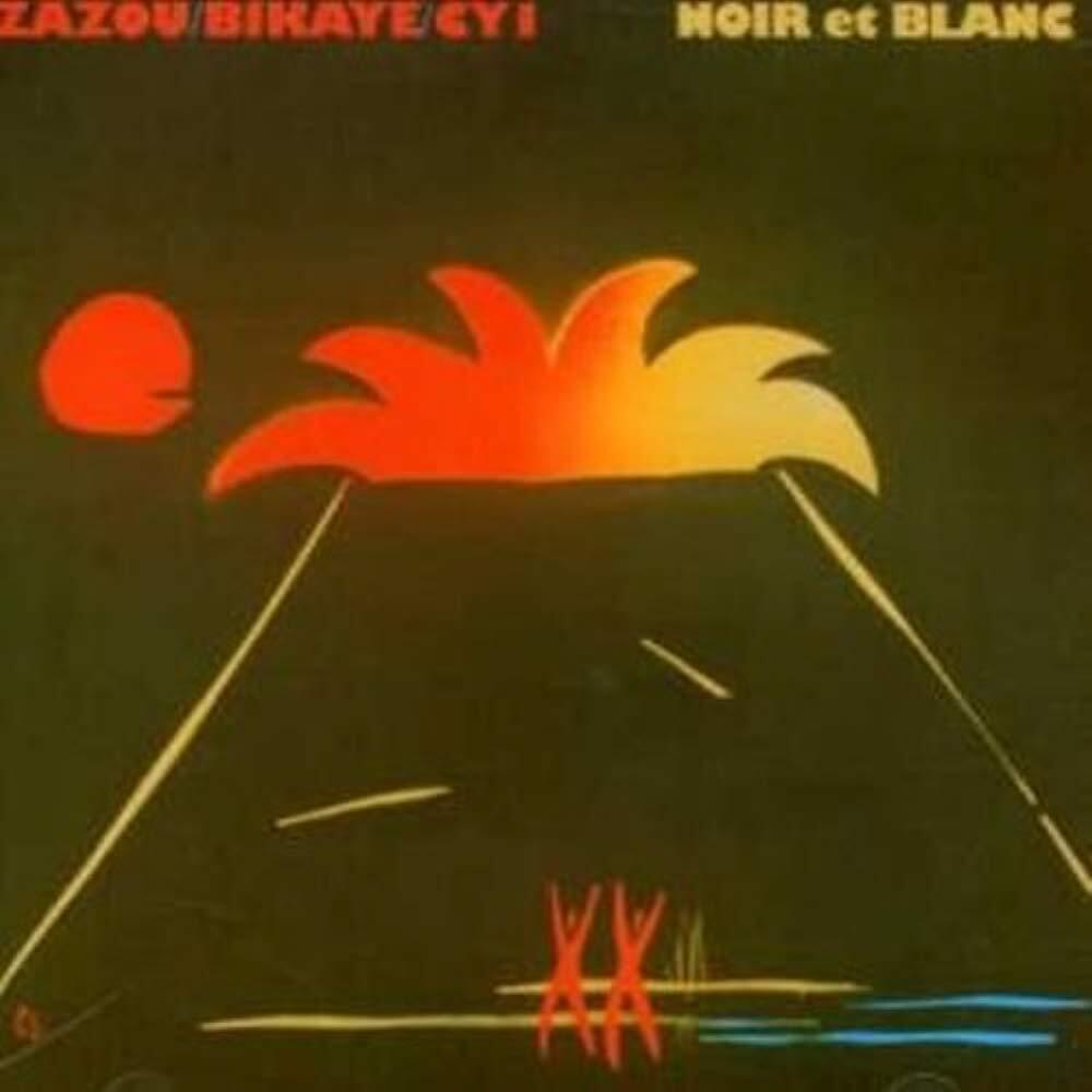 Zazou, Bikaye and Cy1 Noir Et Blanc CD CRAM105 NEW