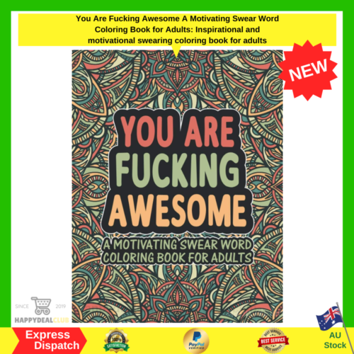 You Are Fucking Awesome: A Motivating Swear Word Coloring Book for Adults NEW AU - Picture 1 of 3