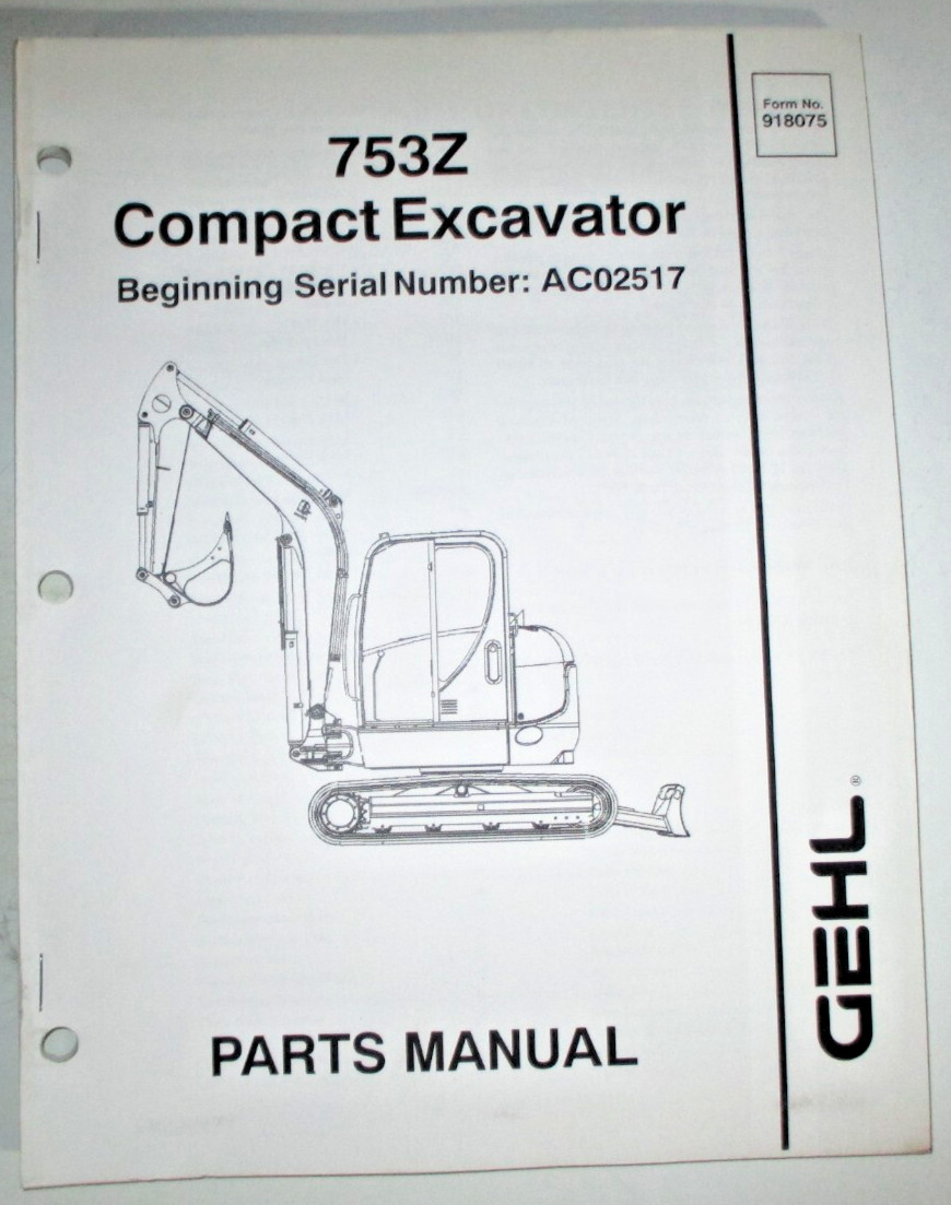 Gehl 753Z Compact Excavator Parts Catalog Manual Book ORIGINAL! 2004 918075