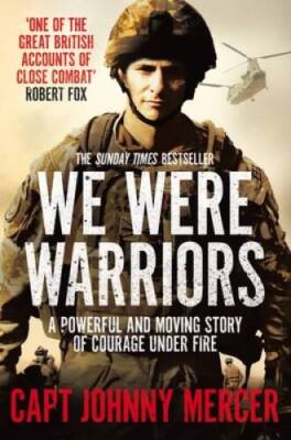 We Were Warriors - Paperback By Johnny Mercer - GOOD