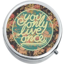 Yolo You Only Live Once Medicine Vitamin Pill Box