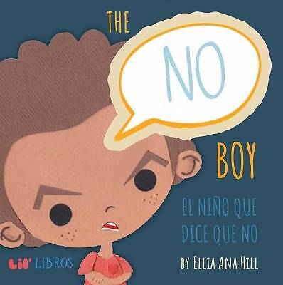 The No Boy, Ellia Ana Hill,