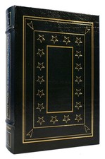 Holman Hamilton ZACHARY TAYLOR SOLDIER IN THE WHITE HOUSE Easton Press 1st Editi