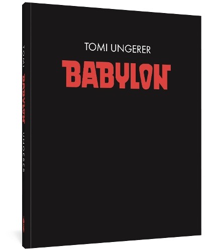 Tomi Ungerer Babylon (Paperback)