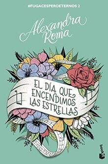 El dia que encendimos las estrellas: #fugacesperoeternos... | Buch | Zustand gut