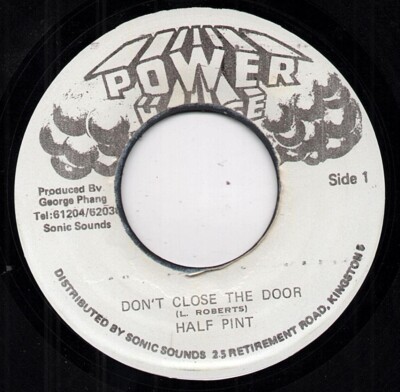 HALF PINT  don't close the door  POWER HOUSE RECORDS.