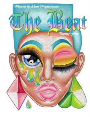Illustrious By Akeem Wayne Presents: The Beat: Painting Faces