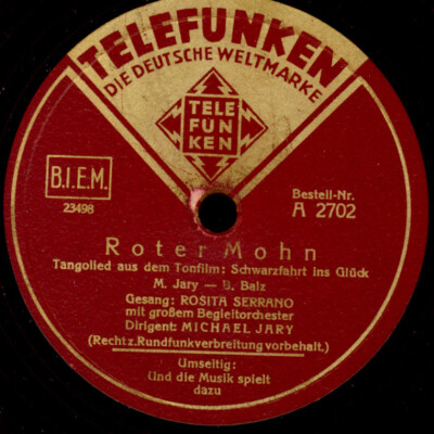ROSITA SERRANO Roter Mohn / Und die Musik spielt dazu   Schellackplatte S7033