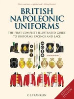 C E Franklin | British Napoleonic Uniforms | Buch | Englisch (2010) | Gebunden