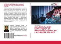 ImplementaciÓN EstratÉGica DE Marketing Digital EN LA Empresa TEC-NET Castro