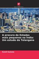 Kandi Kamala | A Procura De Estados Mais Pequenos Na ÍNdia: Um Estudo Da...