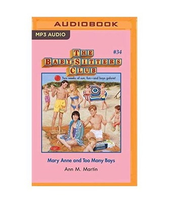 Mary Anne and Too Many Boys., Ann M. Martin