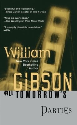 All Tomorrow's Parties Mass Market Paperbound William Gibson