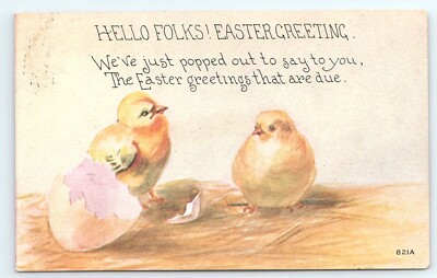 Postcard Hello Folks! Easter Greetings Chicks Hatched from Egg posted 1918