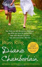 Brass Ring By Diane Chamberlain. 9780751549270
