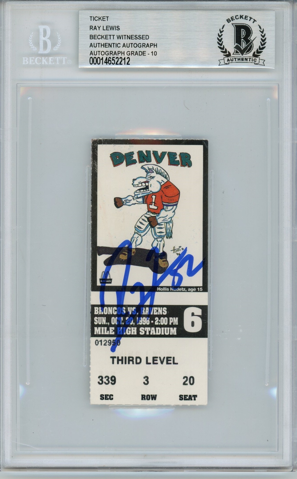 Ray Lewis Autographed Signed Baltimore Ravens Ticket 10/20/96 Vs Den Beckett Slab 39451 