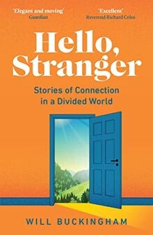 Hello, Stranger: How We Find Connection in a Discon... | Buch | Zustand sehr gut