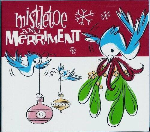 Mistletoe and Merriment - Audio CD By Various Artists - VERY GOOD - Picture 1 of 1