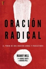 Manny Mill Oración Radical (Paperback)