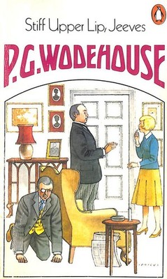 Stiff Upper Lip, Jeeves by Wodehouse, P G
