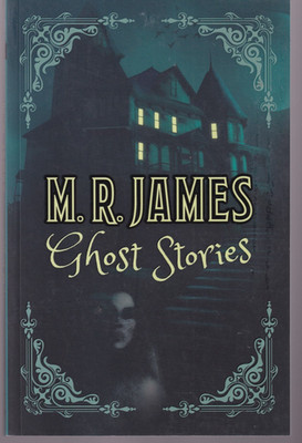 M. R. JAMES GHOST STORIES by Montague Rhodes James (2023 Trade Paperback){K13}