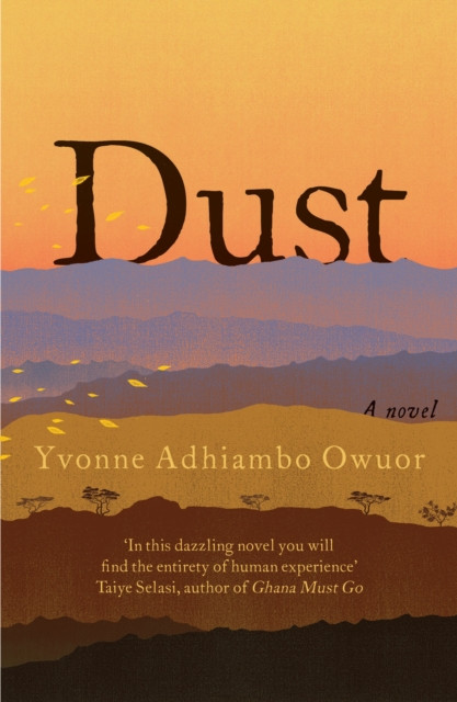 Dust 9781783781317 Yvonne Adhiambo Owuor - Free Tracked Delivery
