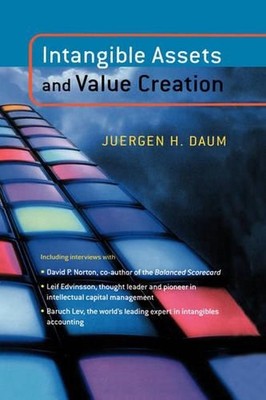 Intangible Assets and Value Creation by Juergen H. Daum (English) Hardcover Book