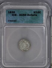1830 Capped Bust Half Dime H10c ICG AU50 Details Old Holder LM-12 R4 Census coin