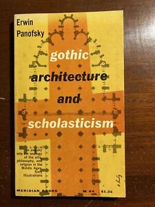 erwin panofsky gothic architecture and scholasticism