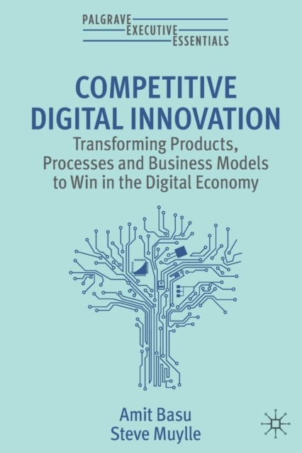 Competitive Digital Innovation: Transforming Pr, Basu, Muylle>! - Image 3