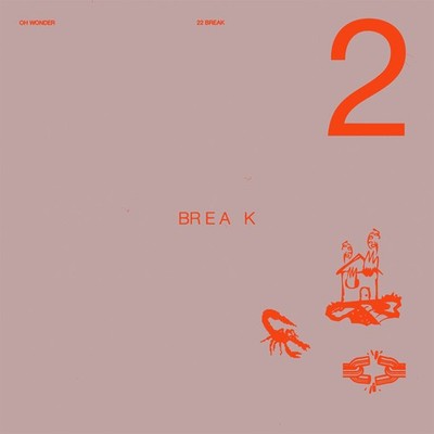Oh Wonder 22 Break (Ltd.Edt.Digi) (CD) Album (US IMPORT)