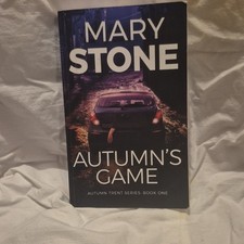 Mary Stone Autumn's Game, Autumn Trent Series, Paperback, Psychological Mystery
