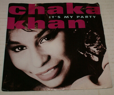 Chaka Khan It's My Party / Where are You Tonite 45 Warner Bros 1988 P/s Vg/Nm-