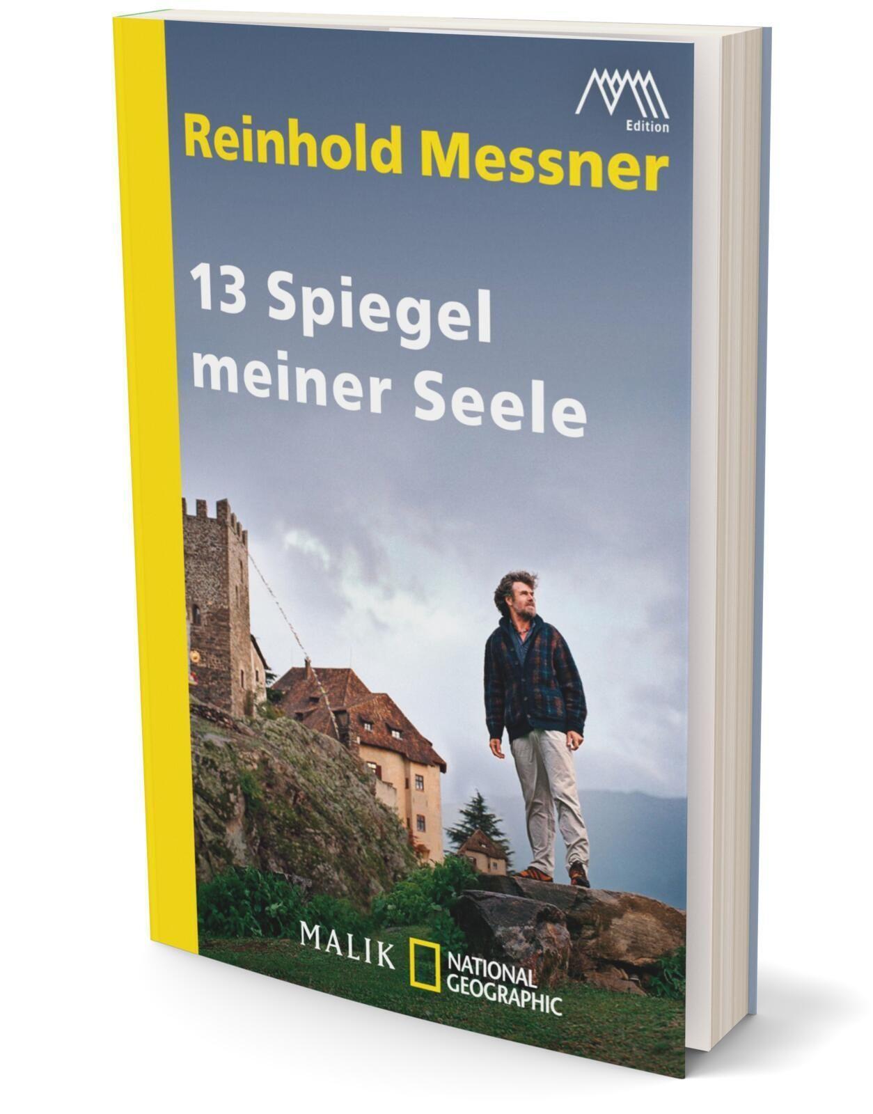 Thumbnail - 13 Spiegel Meiner Seele | Reinhold Messner | Taschenbuch | 320 S. |