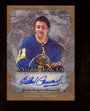 2007-08 UD ARTIFACTS GILBERT PERREAULT AUTO FACTS AUTO #AF-GP SP HOF
