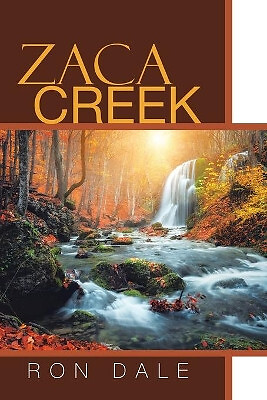 Zaca Creek von Ron Dale - neues Exemplar - 9781728346755