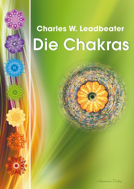 Die Chakras Charles W. Leadbeater