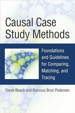 Causal Case Study Methods: Foundations and Guidelines f - HardBack NEW Beach, De
