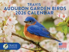 Travis Audubon Garden Birds Calendar 2026 Wall